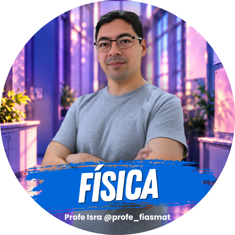 Profe Israel, Física